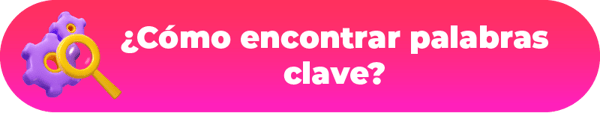 ¿Cómo encontrar palabras clave?