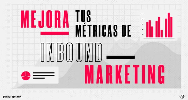 Paragraph - Metricas de Inbound Marketing