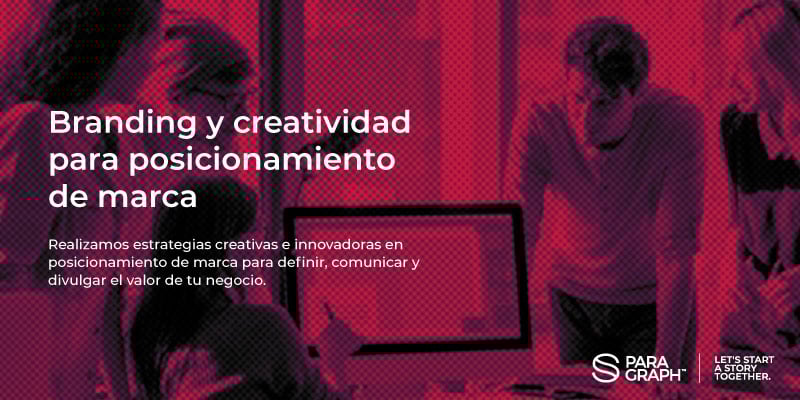 Branding y creatividad para posicionamiento de marca